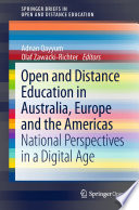 Open and Distance Education in Australia, Europe and the Americas : National Perspectives in a Digital Age /