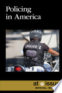 POLICING IN AMERICA.