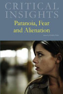 Paranoia, fear and alienation /
