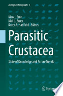Parasitic Crustacea : State of Knowledge and Future Trends /