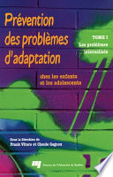 Prevention des problemes d'adaptation chez les enfants et les adolescents /