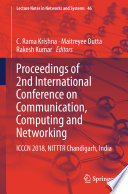 Proceedings of 2nd International Conference on Communication, Computing and Networking : ICCCN 2018, NITTTR Chandigarh, India /