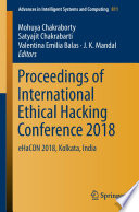 Proceedings of International Ethical Hacking Conference 2018 : eHaCON 2018, Kolkata, India /