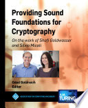 Providing Sound Foundations for Cryptography : On the work of Shafi Goldwasser and Silvio Micali /