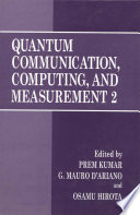 Quantum communication, computing and measurement 2.