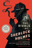 RIVALS OF SHERLOCK HOLMES : the greatest detective stories.
