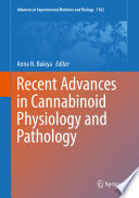 Recent Advances in Cannabinoid Physiology and Pathology /