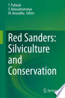 Red Sanders: Silviculture and Conservation /