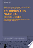 Religious and National Discourses : Contradictory Belonging, Minorities, Marginality and Centrality /