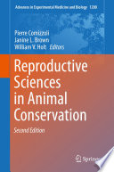 Reproductive Sciences in Animal Conservation /