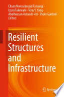 Resilient Structures and Infrastructure /