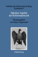 Säkulare Aspekte der Reformationszeit /
