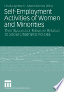 Self-employment activities of women and minorities : their success or failure in relation to social citizenship policies /