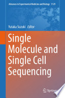 Single Molecule and Single Cell Sequencing /