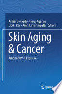 Skin Aging & Cancer : Ambient UV-R Exposure /