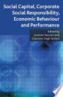 Social Capital, Corporate Social Responsibility, Economic Behaviour and Performance /