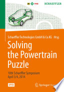 Solving the Powertrain Puzzle : 10th Schaeffler Symposium April 3/4, 2014 /