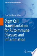 Stem Cell Transplantation for Autoimmune Diseases and Inflammation /