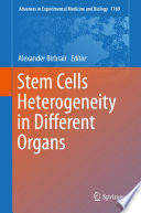 Stem Cells Heterogeneity in Different Organs /