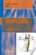 Stem cells : from hydra to man /