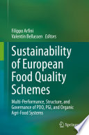 Sustainability of European Food Quality Schemes : Multi-Performance, Structure, and Governance of PDO, PGI, and Organic Agri-Food Systems /