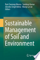 Sustainable Management of Soil and Environment /