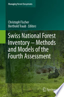 Swiss National Forest Inventory - Methods and Models of the Fourth Assessment /