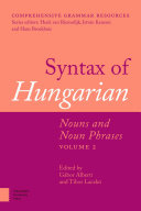 Syntax of Hungarian : Nouns and Noun Phrases, Volume 2 /