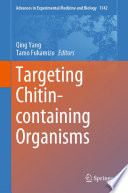 Targeting Chitin-containing Organisms /