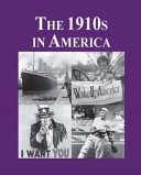 The 1910s in America, volume 1 /