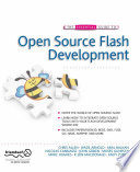 The Essential guide to open source flash development /