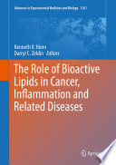 The Role of Bioactive Lipids in Cancer, Inflammation and Related Diseases /