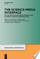 The Science-Media Interface : On the Relation Between Internal and External Science Communication /