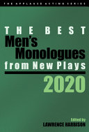 The best men's monologues from new plays, 2020 /