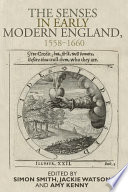 The senses in early modern England, 1558-1660