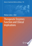 Therapeutic Enzymes: Function and Clinical Implications /