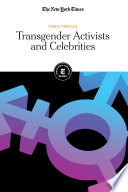 Transgender Activists and Celebrities /