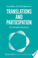Translations and Participation : Cross-Disciplinary Perspectives /