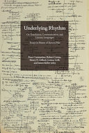 Underlying rhythm : on translation, communication, and literary languages : essays in honor of Burton Pike /