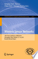 Wireless Sensor Networks : 13th China Conference, CWSN 2019, Chongqing, China, October 12-14, 2019, Revised Selected Papers /