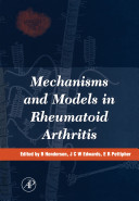 Mechanisms and models in rheumatoid arthritis /
