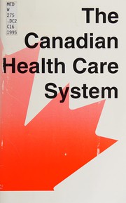 The Canadian health care system.