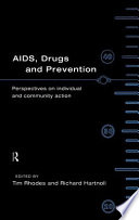 AIDS, drugs, and prevention : perspectives on individual and community action /