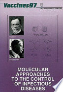Vaccines97 : molecular approaches to the control of infectious diseases /