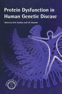 Protein dysfunction in human genetic disease /