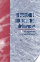 Prevention of micronutrient deficiencies : tools for policymakers and public health workers /