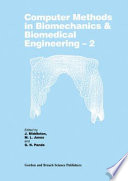 Computer methods in biomechanics & biomedical engineering--2 /