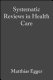 Systematic reviews in health care : meta-analysis in context /