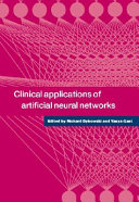 Clinical applications of artificial neural networks /