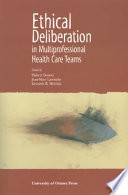 Ethical deliberation in multiprofessional health care teams /